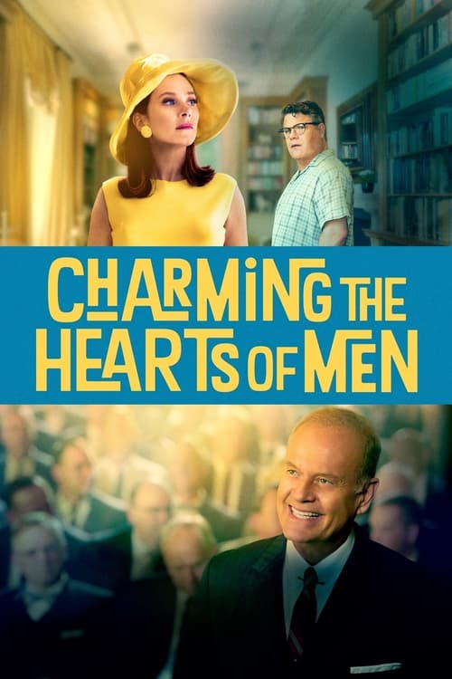 Charming the Hearts of Men 2021 2021